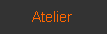 Atelier